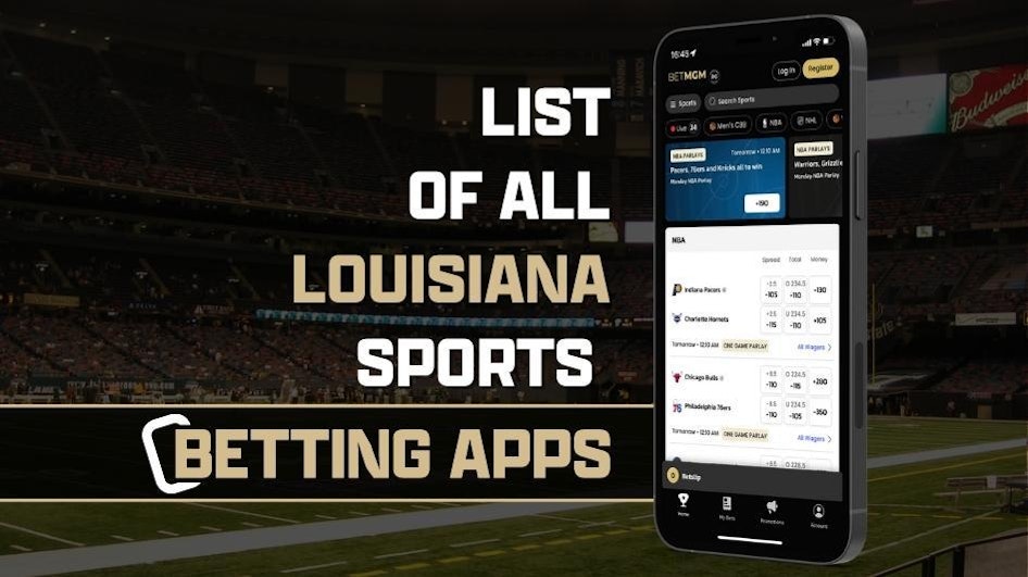 List of All Louisiana Sports Betting Apps (7+ Betting Apps!)