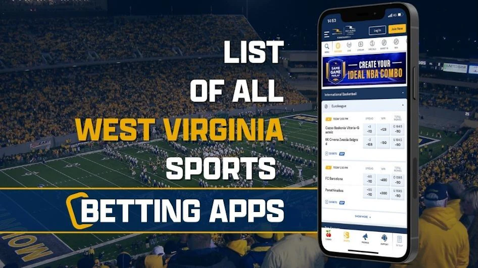List of All 9+ West Virginia Sports Betting Apps (2024)