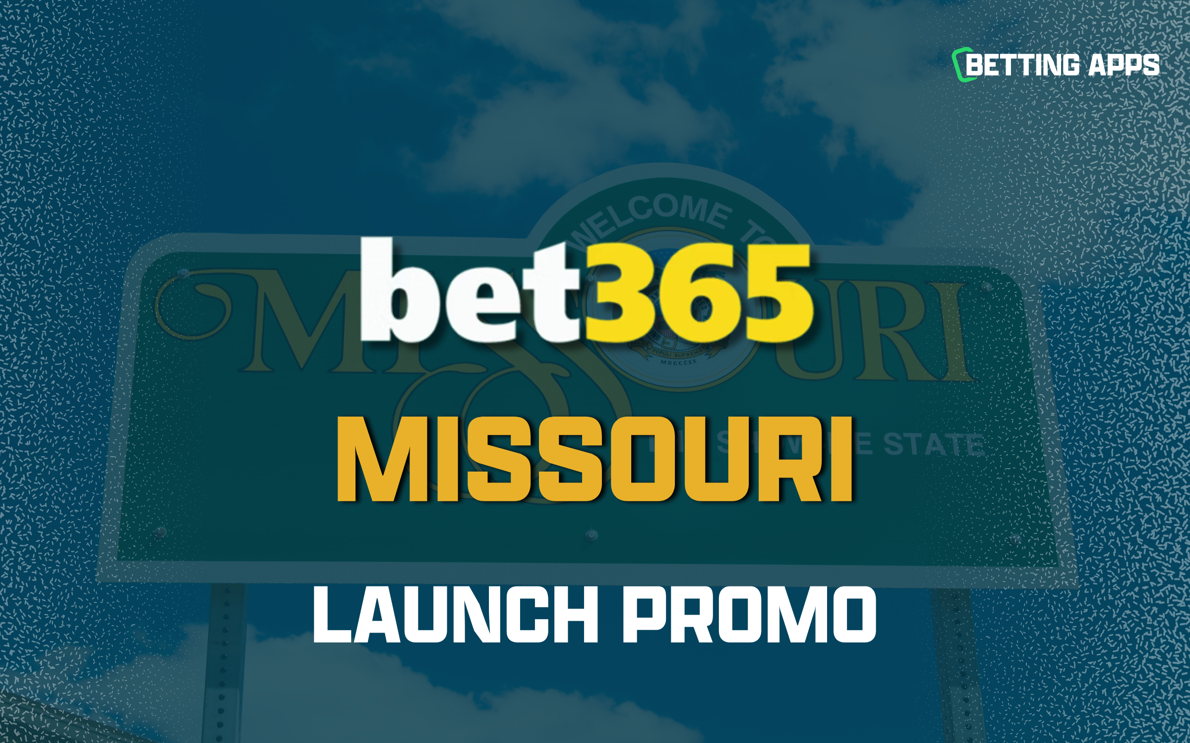 Bet365 Missouri Sign-Up Promo