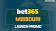 Bet365 Missouri Pre reg Promo
