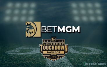 Bet MGM Longest Touchdown Jackpot Promo