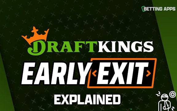 Draft Kings Early Exit