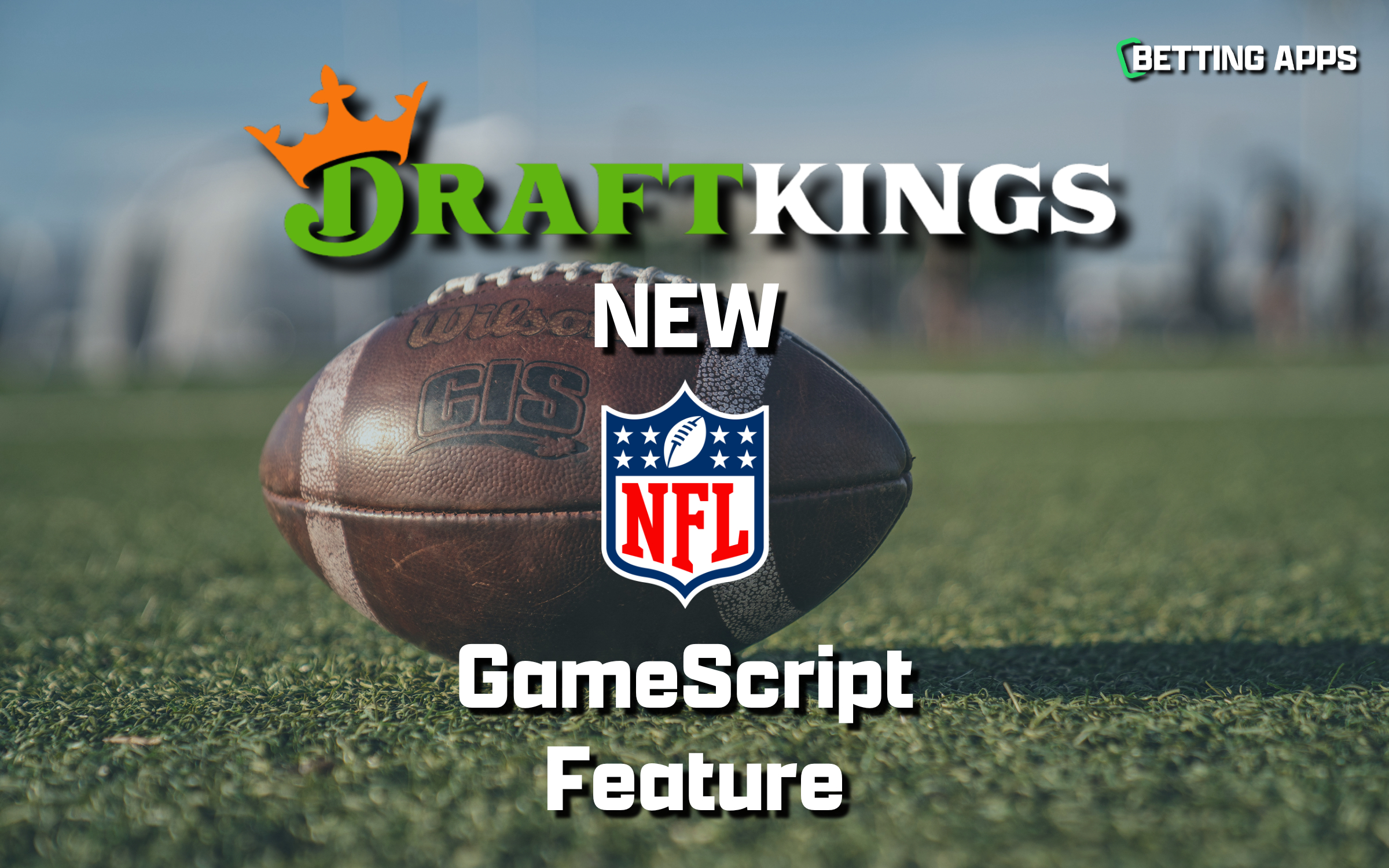 DraftKings Sportsbooks' GameScript - Explained