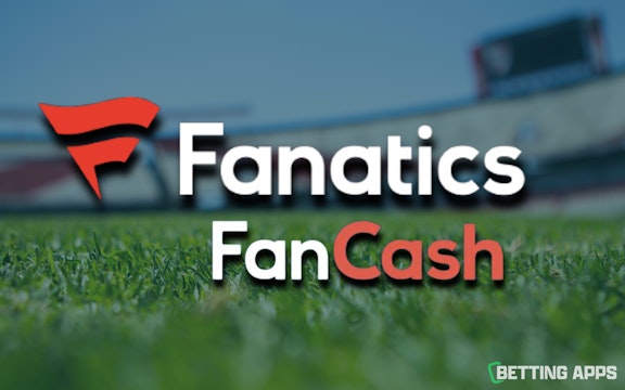 Fanatics Sportsbook FanCash