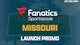 Fanatics Missouri Pre reg Promo