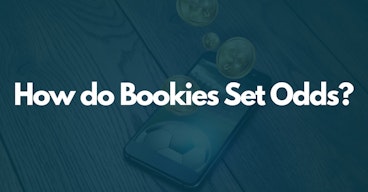 How do Bookies Set Odds 1