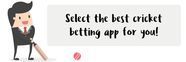 Select the Best Cricket Betting App for You