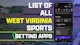 List of all West Virginia Sports Betting Apps