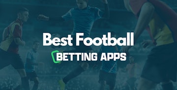 Best football betting apps in the UK