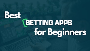Betting apps for beginners