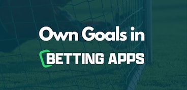 Own goals in betting apps